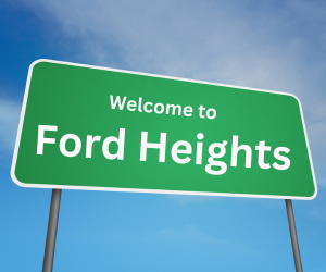 welcome to ford heights, il sign