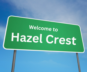 welcome to hazel crest, il sign