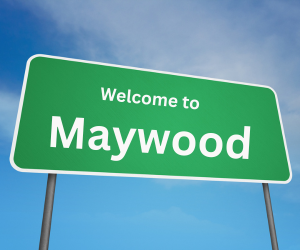 welcome to maywood, il sign