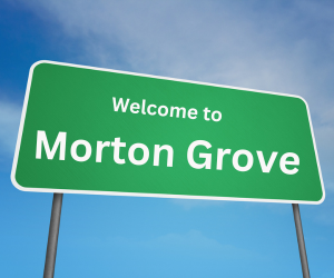 welcome to morton grove, il sign