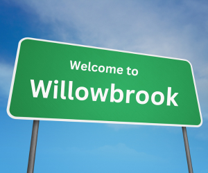 welcome to willowbrook, il sign